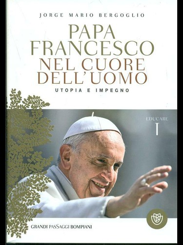 Nel cuore dell - dell'uomo., utopia
