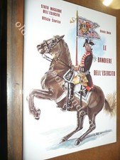 LE BANDIERE DELL'ESERCITO ORESTE BOVIO CONCESSIONI MODELLI DECORAZIONI ETC.