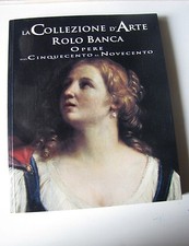 LA COLLEZIONE D'ARTE DAL 500