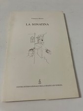 LA SONATINA Francesco Moisio 2004 Elio Jodice Prefazione Francesca Brandes