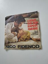 DISCO 45 Giri Nico Fidenco  L' Uomo Che Non Sapeva amare -Tu Non Sei L' Altra 
