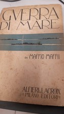 GUERRA DI MARE - Maffio Maffii
