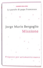 EBOND Le Parole di Papa Francesco Scelta n. 11 cor. della sera  Libro LI021308