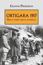 ORTIGARA 1917. DALLA PARTE