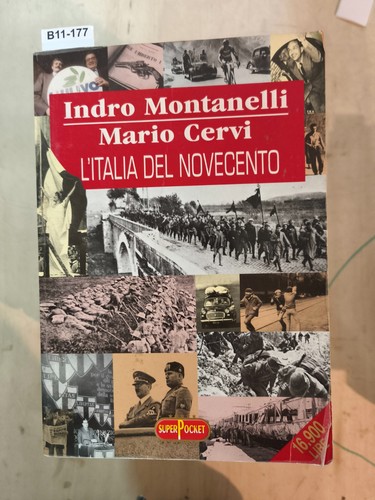Italia del novecento indro - l'italia,