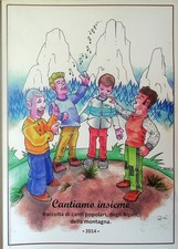 Cantiamo insieme: raccolta di canti popolari degli alpini della montagna. Canzon