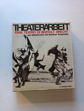 THEATERARBEIT fare teatro di Bertolt Brecht - il saggiatore