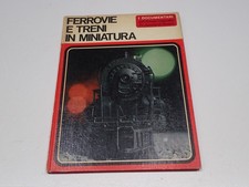 FERROVIE E TRENI IN MINIATURA