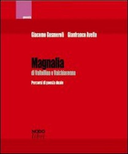 Magnalia valtellina e - valtellina,