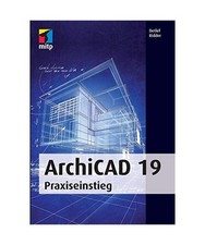 ArchiCAD 19 Praxiseinstieg