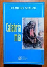 Camillo Scalzo - CALABRIA MIA