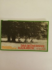 Das Münchner Radlbuch Helga Sittl ; Lore Springorum. [Kt.-Skizzen: Monika Plenk]