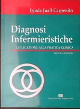 DIAGNOSI INFERMIERISTICHE CARPENITO LYNDA JUALL CASA EDITRICE AMBROSIANA 2001 