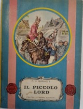 'Il Piccolo Lord', F.H.Burnett, Fratelli Fabbri Editori, Milano, 1955