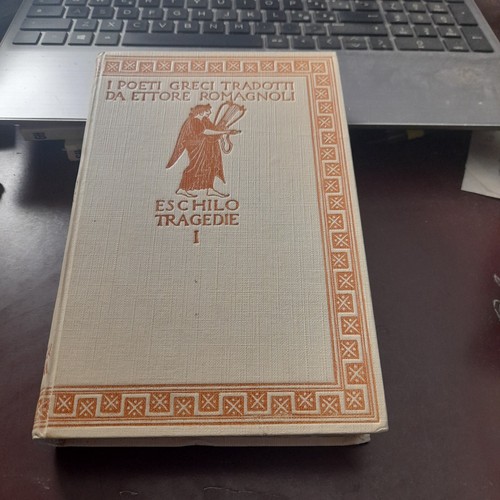 Eschilo tragedie volume uno - tragedie,