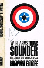 Sounder. Una storia dell'America negra. . W.H.Armstrong. 1974. IIIED.