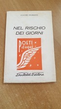 Nel rischio dei giorni - Giacomo Pighizzini - Gastaldi Editore