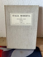 GIOACCHINO VOLPE ITALIA MODERNA VOLUME PRIMO 1815 1898 SANSONI