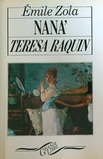 NANA' / TERESA RAQUIN ZOLA  EMILE EUROCLUB 1991 I GRANDI LIBRI