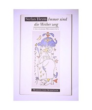 Immer sind die Weiber weg. Und