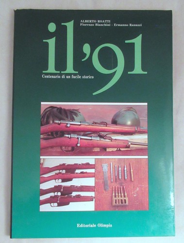 Centenario di un fucile - il'91:,