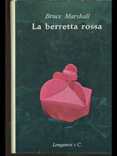 LA BERRETTA ROSSA MARSHALL BRUCE LONGANESI 1959 LA GAJA SCIENZA