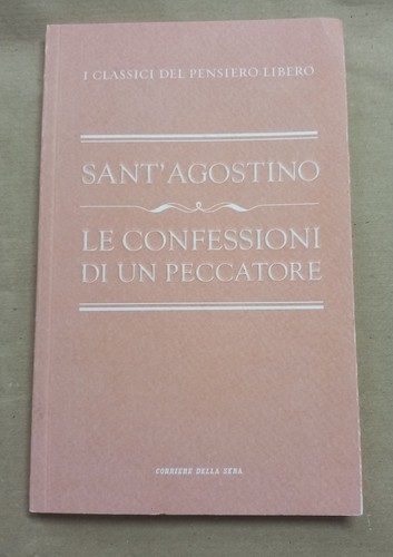 Sant agostino confessioni - sant'agostino, le