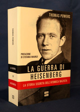 Thomas Powers, La guerra di Heisenberg. La storia segreta dell'atomica nazista.