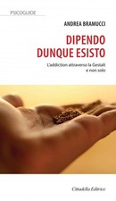 Dipendo Dunque Esisto