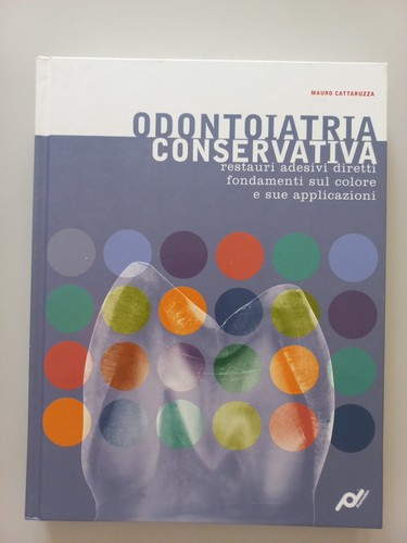 Odontoiatria conservativa - odontoiatria,