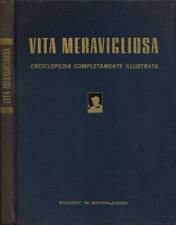 Vita meravigliosa. Volume VI. AA. VV.. S. D.. .