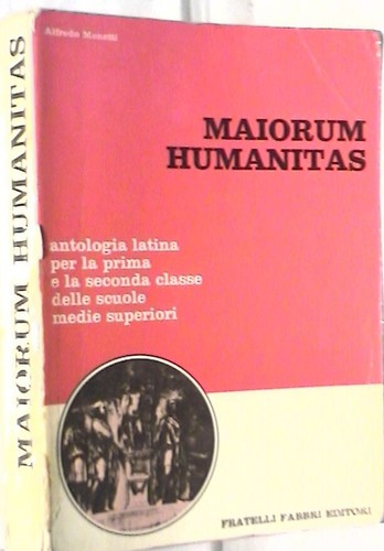 Maiorum humanitas antologia - maiorum,