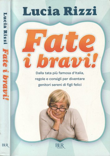 Fate bravi dalla tata più - bravi!.,