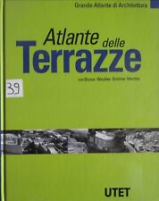 UTET Atlante delle TERRAZZE -