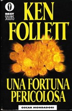 🌴 Ken Follett - Una fortuna pericolosa