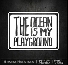The Ocean Is My Playground