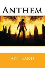 Anthem by Rand, Ayn