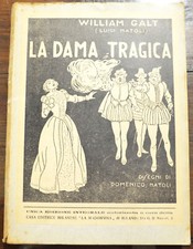 LA DAMA TRAGICA WILLIAM GALT (E. NATOLI) EDIT. LA MADONNINA 1950