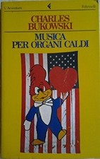 MUSICA PER ORGANI CALDI. Traduzione di Mariagiulia Castagnon