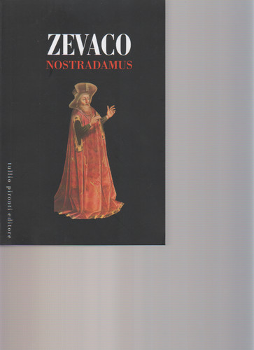 Zevaco nostradamus tullio - -,