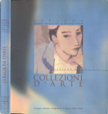 Collezioni d' arte. Grafiche e