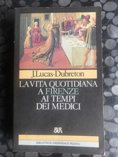LA VITA QUOTIDIANA - A FIRENZE