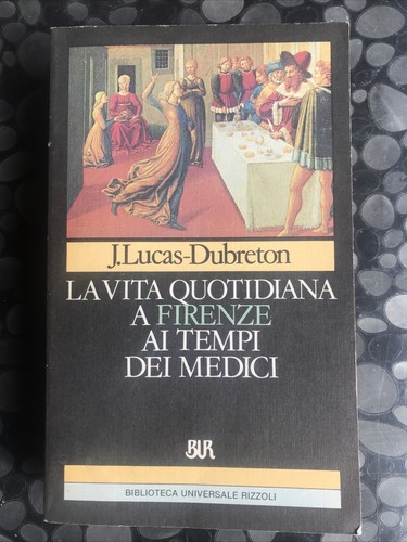 Vita quotidiana a firenze - la,
