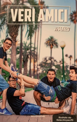 Mates veri amici prima - -,