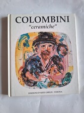 Maurilio Colombini ceramiche Edizioni d'Arte Ghelfi ceramica catalogo libro