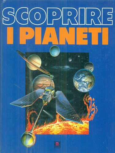Scoprire pianeti ragazzi - scoprire,