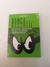 BANCA BASSOTTI ROMANZO UTILE