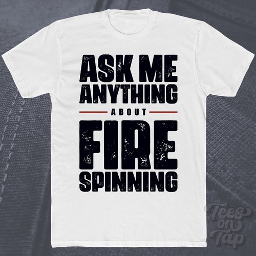 Ask any about fire spinning - ask,