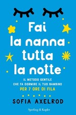 Libri Axelrod Sofia - Fai La