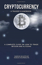 Cryptocurrency - A Trader's